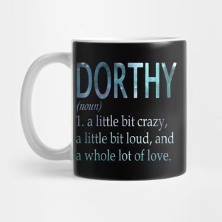 Dorthy Mug